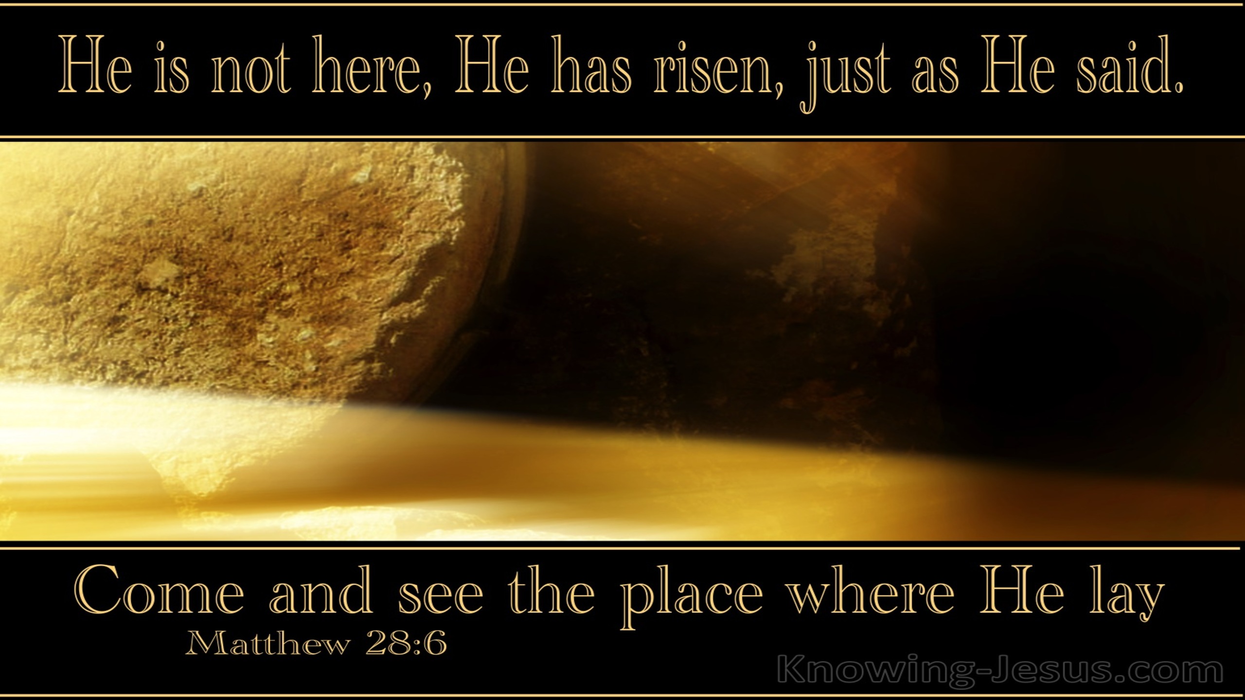 Matthew 28:6 He Is Not Here He Is Risen (black)